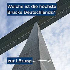 Die Welt ist voller besonderer Brücken – und heute bleiben wir in Deutschland! Die höchste Brücke Deutschlands steht im ...