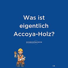 Accoya? Das klingt erstmal gar nicht nach Brückenbau. Was verbirgt sich dahinter? Accoya ist ein speziell veredeltes Hol...